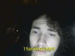 19andhardd69