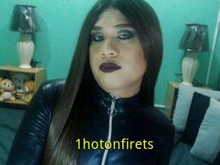 1hotonfirets