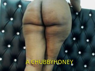 A_CHUBBYHONEY