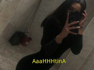 AaaHHHtinA