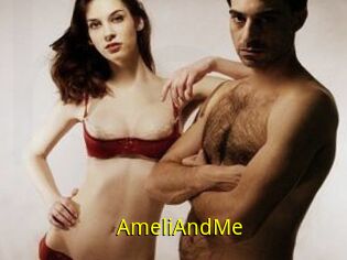AmeliAndMe