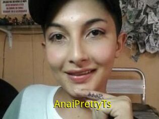 AnaiPrettyTs