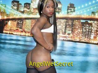 AngelWetSecret