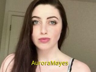 Aurora_Mayes