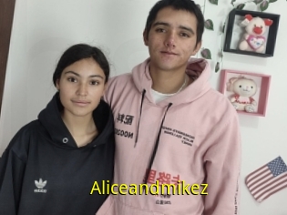 Aliceandmikez