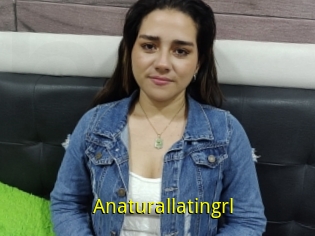 Anaturallatingrl