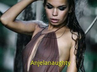 Anjelanaughty