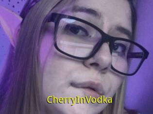 CherryInVodka