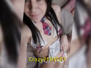 CrazyPERVERT