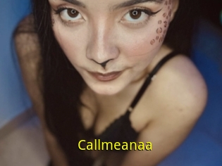 Callmeanaa