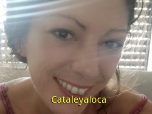 Cataleyaloca