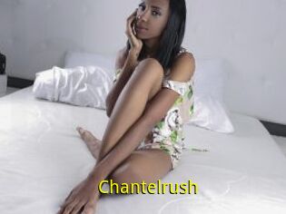 Chantelrush