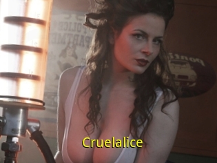 Cruelalice