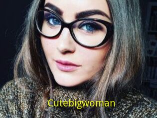 Cutebigwoman