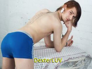 DexterLUV