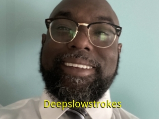 Deepslowstrokes