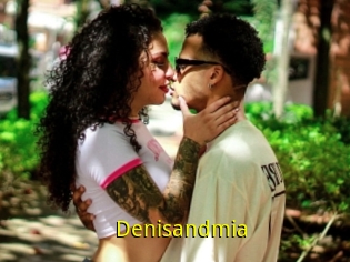 Denisandmia