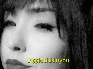 Digglebickinyou