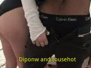 Diponw_and_rousehot