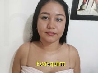 EvaSquirtt