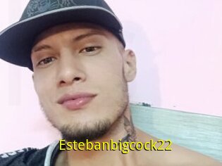 Estebanbigcock22