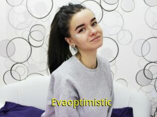 Evaoptimistic