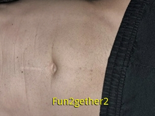 Fun2gether2