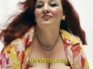 GivMeBigLoad