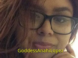 GoddessAnahiLopez