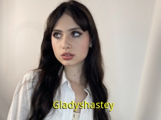 Gladyshastey