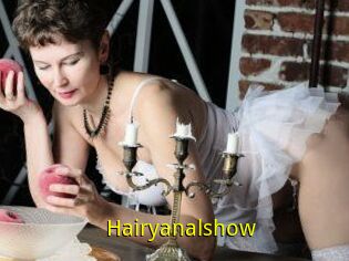 Hairyanalshow