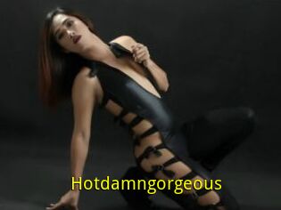 Hotdamngorgeous