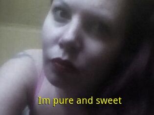 Im_pure_and_sweet