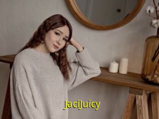 JaciJuicy