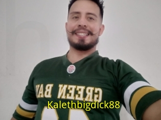 Kalethbigdick88