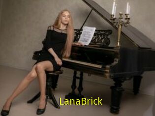 LanaBrick