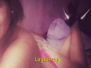 LaylaFoxy