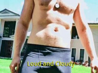 Loud_and_Cloudy