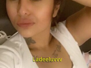 Ladeeluvvv