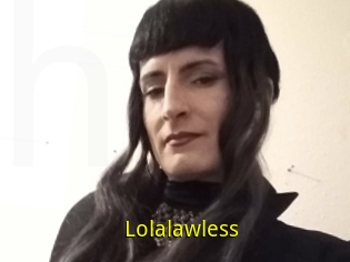 Lolalawless