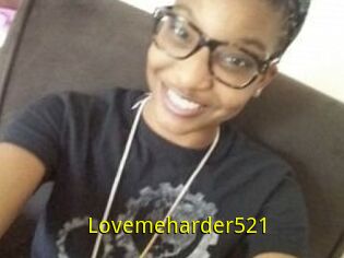 Lovemeharder521