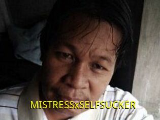 MISTRESSxSELFSUCKER
