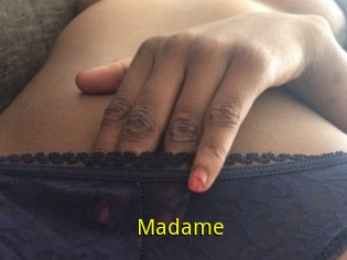 Madame