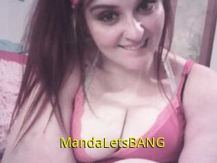 MandaLetsBANG