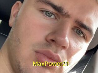 MaxPower21