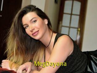 MegDayana