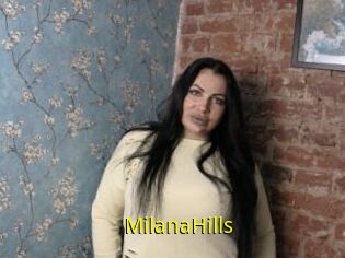 MilanaHills