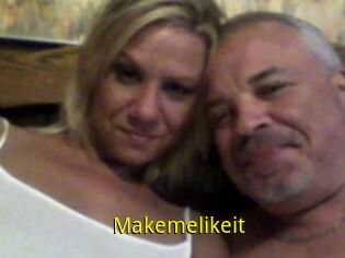 Makemelikeit