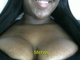 Metwo