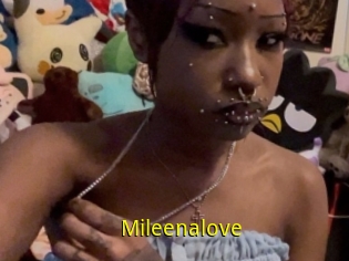 Mileenalove